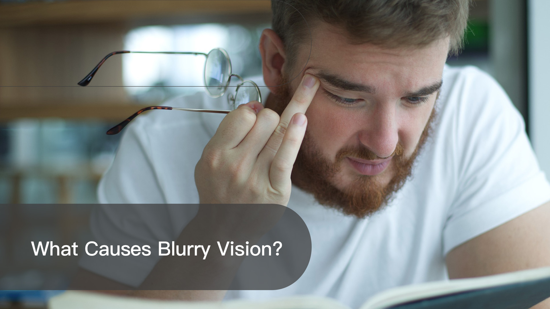 What Causes Blurry Vision? 3 Key Signs and Improve Eye Health with Daily Habits